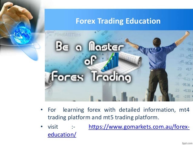 Gomarket Is The Australia S Leading Forex Education Provider - 